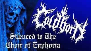 Coldborn - Silenced Is The Choir Of Euphoria video