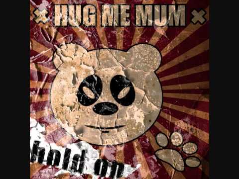 Hug Me Mum feat. Adzik - Hold On