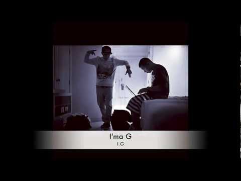 I.G (South Side) - I'ma G