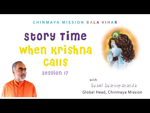 17. Story Time: When Krishna Calls… | #ChinmayaMission | #Kidstories | #SwamiSwaroopananda