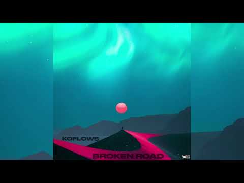 Koflows - Broken Road