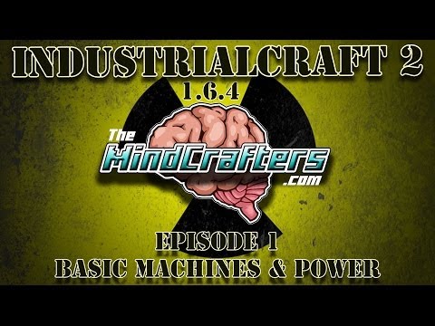 IC2 1.6.4 Tutorial - Ep.1 - Basic Power & Machines