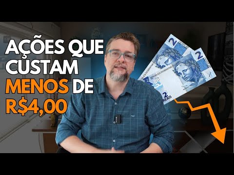 5 AÇÕES QUE CUSTAM MENOS DE R$4 E PAGAM DIVIDENDOS!