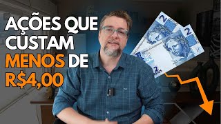 5 AÇÕES QUE CUSTAM MENOS DE R$4 E PAGAM DIVIDENDOS!