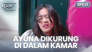 Download lagu Ayuna Dikurung Dalam Kamar Sama Ayah Dan Ibunya | MENCINTAI IPAR SENDIRI | EPS. 31 (3/4) mp3 Download lagu Ayuna Dikurung Dalam Kamar Sama Ayah Dan Ibunya | MENCINTAI IPAR SENDIRI | EPS. 31 (3/4) mp3
