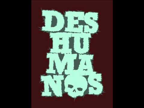Deshumanos actitud de vida