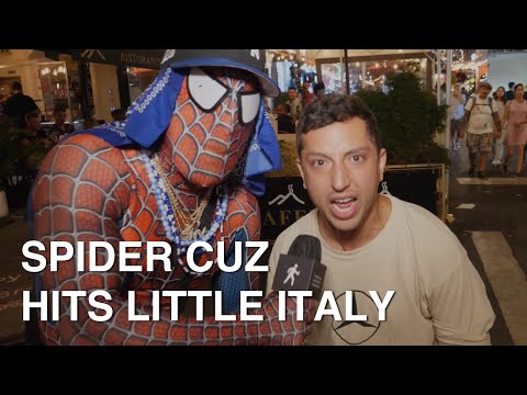 Spider Cuz Hits Little Italy - Sidetalk