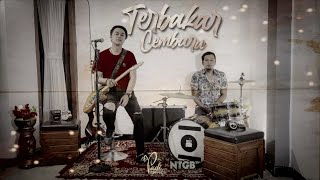 Download lagu PADI REBORN - TERBAKAR CEMBURU COVER by NTGB mp3