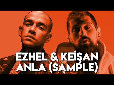 SampleSource #67 Keişan & Ezhel - Anla