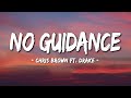 Chris Brown ft. Drake - No Guidance  (Lyrics)