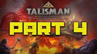Talisman Digital Edition Gameplay Playthrough Part 4