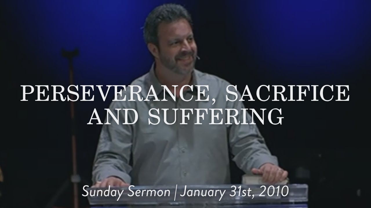 Perseverance, Sacrifice and Suffering || Sunday Sermon Kris Vallotton