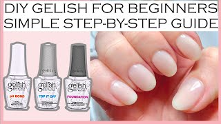 GELISH NAILS TUTORIAL FOR BEGINNERS, HOW TO GET PERFECT MANICURE AT HOME (COMPLETE STEP BY STEP) DIY