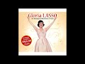 Gloria Lasso - C'était hier