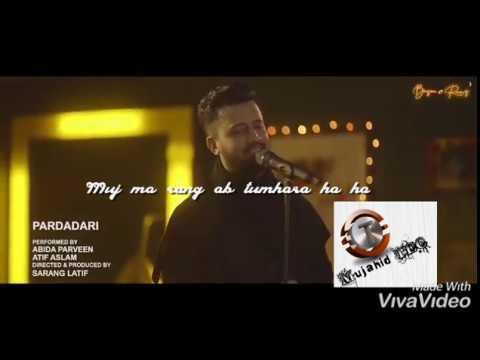 Pardadari-Abida Parveen || Atif Aslam | Official video ||  Mujahid Tec