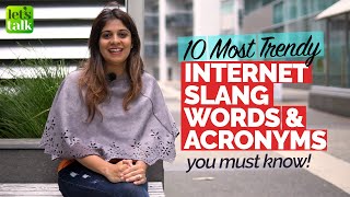 10 Most Trendy Internet Slang Words & Acronyms You Must Know | Learn English With Niharika