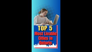 Check out the Top 5 most livable cities in Ontario! Joe Bladek, Mortgage Broker