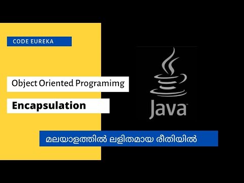Encapsulation In Java Malayalam Java Encapsulation Malayalam Encapsulation Java Code Eureka