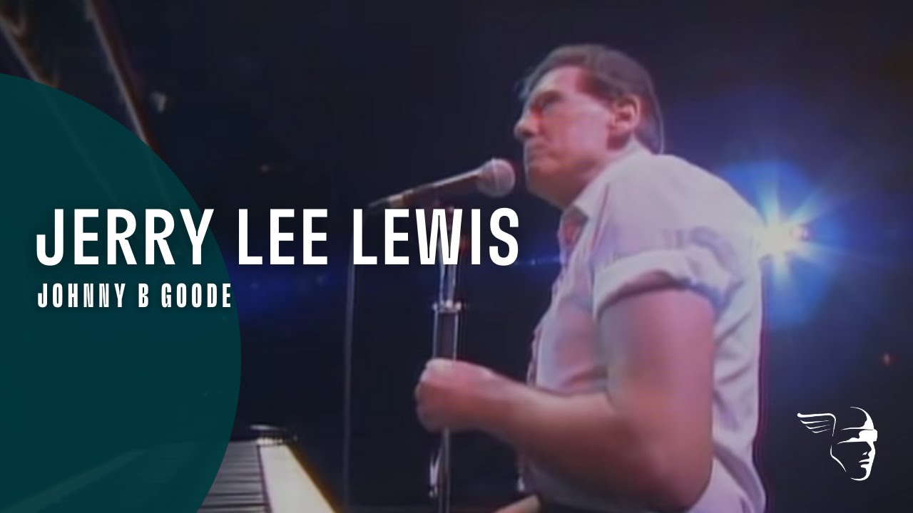 Jerry Lee Lewis - Johnny B Goode (From 