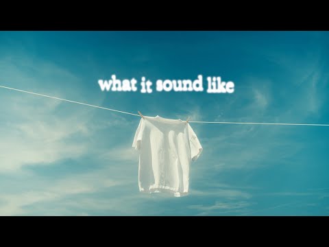 Thumbnail for What It Sound Like video