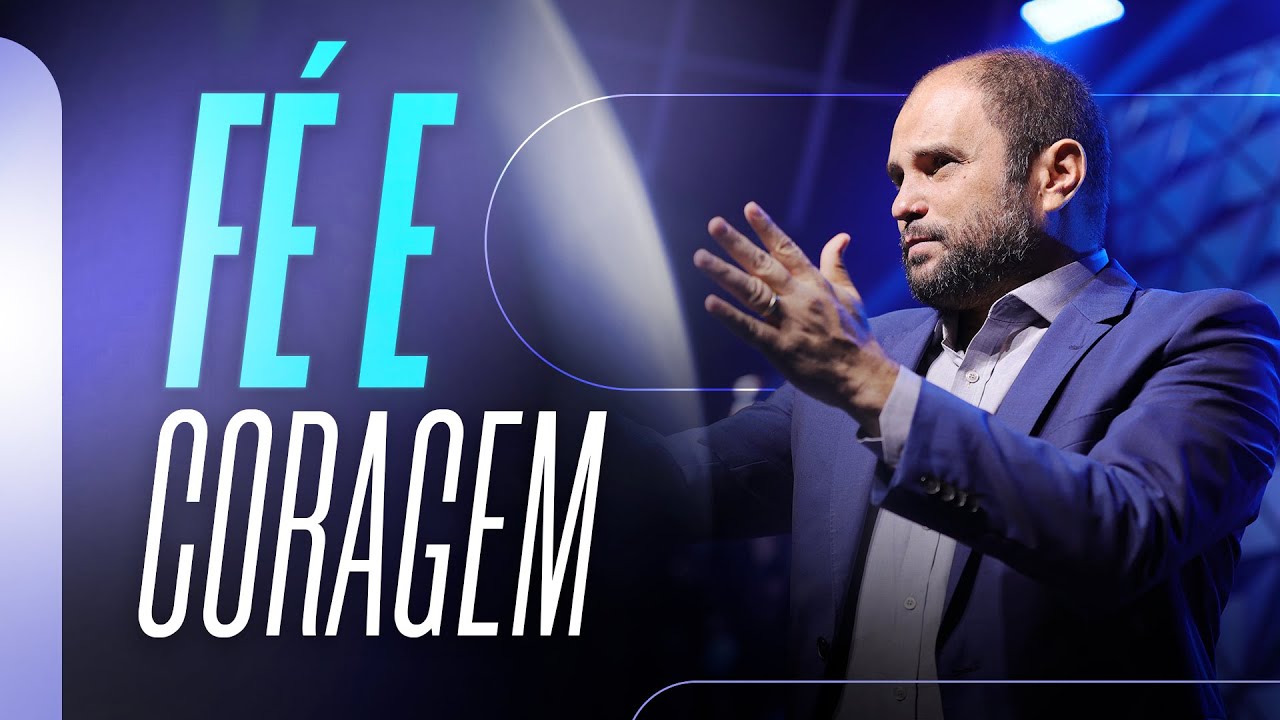 Fé e Coragem - Destrua o Medo | JB Carvalho