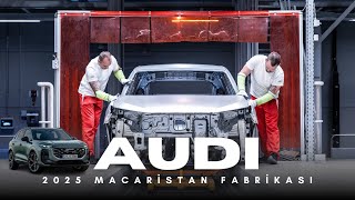 2025 Audi Fabrikası | Adım adım Q3 SUV Üretimi