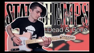 State Champs - Dead &amp; Gone (Guitar &amp; Bass Cover w/ Tabs)