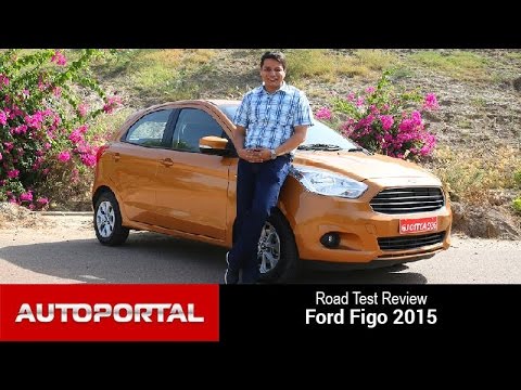 Ford Figo 2015 Test Drive Review - Auto Portal