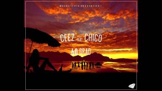 CeeZ ft. Chico - 60 Grad