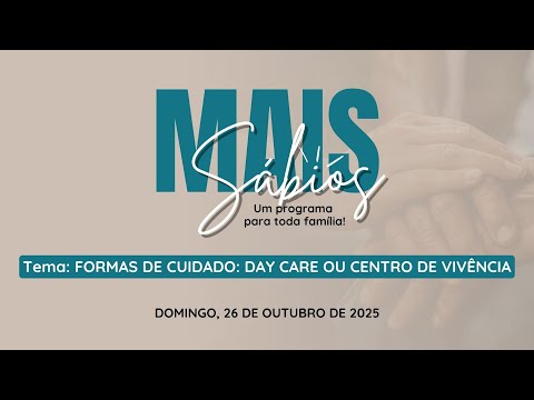 Mais Sábios — Day Care