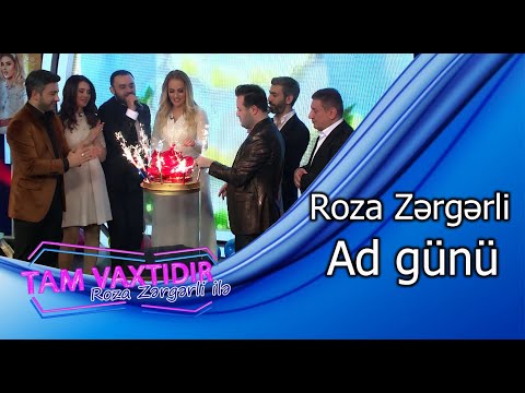 Tam Vaxtidir #98 - Roza Zergerli ad gunu