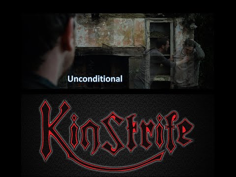 KinStrife - Unconditional (official video)