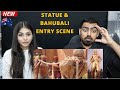 BAHUBALI ENTRY SCENE & STATUE ERECTION SCENE Reaction | Baahubali The Beginning | EPIC SCENE!!!!