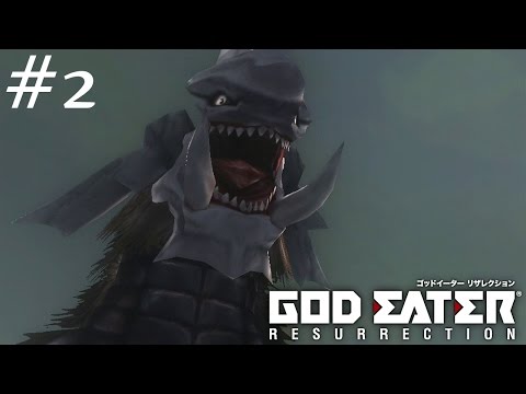 Let's Play God Eater Resurrection - Episode 2