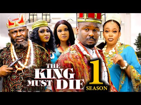 THE KING MUST DIE SEASON 1 - (New Movie) Zubby Micheal - 2024 Latest Nollywood Movie