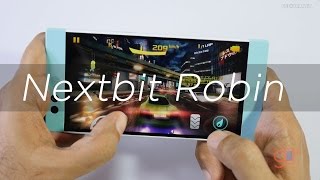 Nextbit Robin Smartphone Gaming Review the Hot One!
