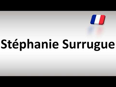 How to Pronounce Stéphanie Surrugue (French Name)