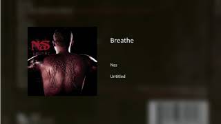 Nas - Breathe
