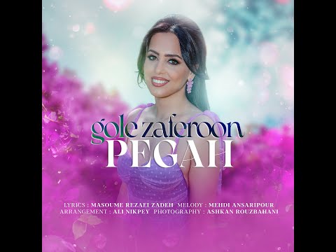 PEGAH - GOLE ZAFEROON | A Captivating Persian Melody by PEGAH | Official Music Video