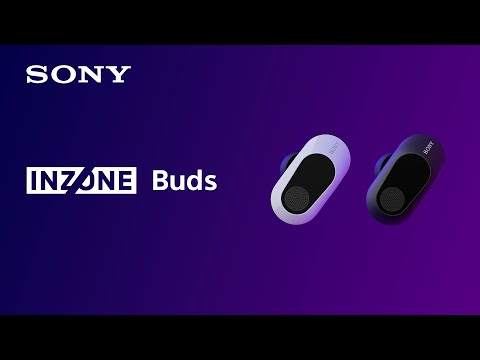 INZONE Buds | Wireless Gaming Earbuds | Sony | Official Video