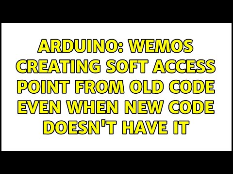 Arduino: WeMOS creating soft access point from old code even when new code doesn't have it