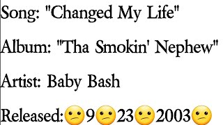 Baby Bash - Changed My Life (Lyrics)*EXPLICIT