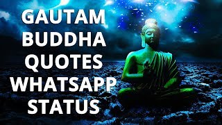 Gautam Buddha Quotes Status - Whatsapp Status Video Download - Whatsapp Status - Buddha - Buddhism