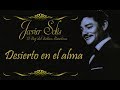 Javier Solís Desierto En El Alma    Letra