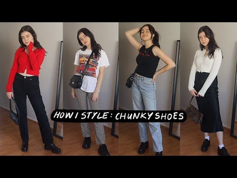 how I style: chunky shoes (sneakers, boots, &...