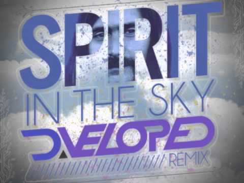 Norman Greenbaum - Spirit In The Sky (D.veloped Remix)