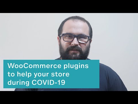 WooCommerce plugins to help your store during COVID-19 times:
