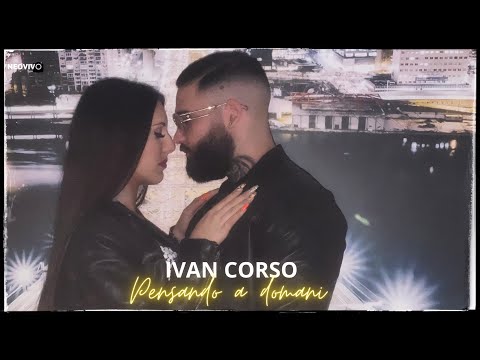 IVAN CORSO/Live “ Pensando a Domani”