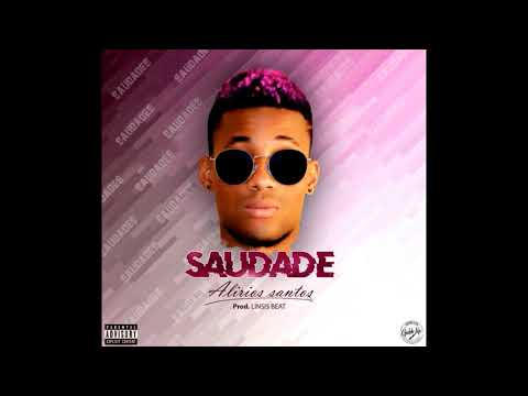 Alírios santos - Saudade |2019|