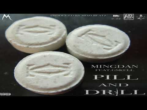 MingDan12k - Pill and Drill (Feat.Gskell 12k) [Official Audio]